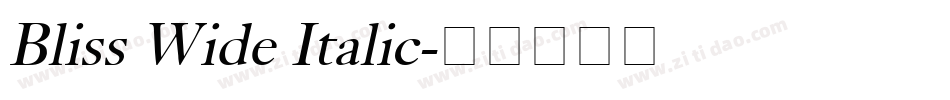 Bliss Wide Italic字体转换